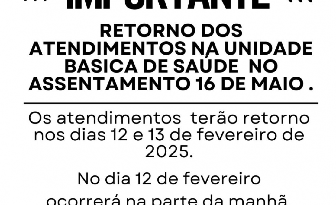 Retorno do atendimento na UBS Assentamento 16 de Maio!
